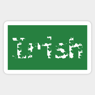 Irish White Text with Shamrock Cut Out Pattern for St Patricks Day Sticker